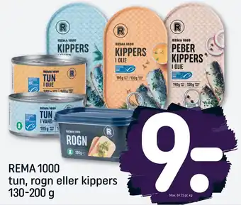 REMA 1000 REMA 1000 tun, rogn eller kippers 130-200 g tilbud