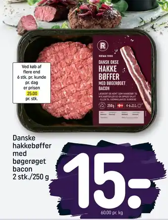 REMA 1000 Danske hakkebøffer med bøgerøget bacon 2 stk./250 g tilbud