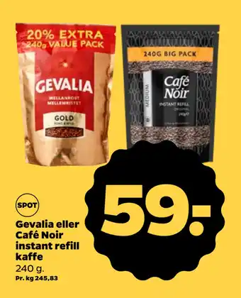 Netto Gevalia eller café noir instant refill kaffe tilbud