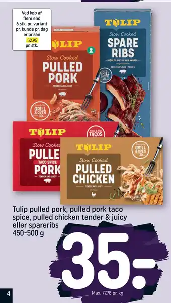 REMA 1000 Tulip pulled pork, pulled pork taco spice, pulled chicken tender & juicy eller spareribs tilbud