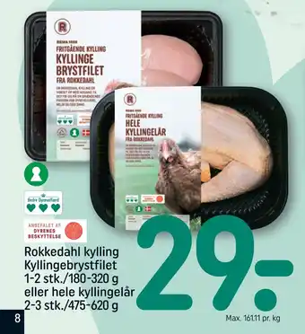 REMA 1000 Rokkedahl kylling kyllingebrystfilet 1-2 stk./180-320 g eller hele kyllingelår 2-3 stk./475-620 tilbud