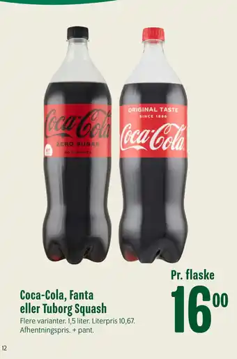 Min Købmand Coca-cola, fanta eller tuborg squash tilbud