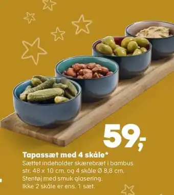 Tapassæt med 4 skåle*