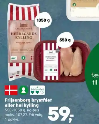 Kvickly Frijsenborg brystfilet eller hel kylling tilbud