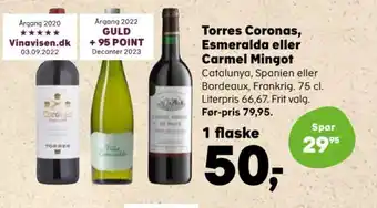 SuperBrugsen Torres Coronas, Esmeralda eller Carmel Mingot tilbud