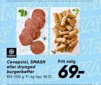 Cevapcici, SMASH eller dryaged burgerbøffer