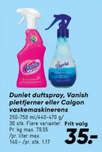 Bilka Dunlet duftspray, Vanish pletfjerner eller Calgon vaskemaskinerens tilbud