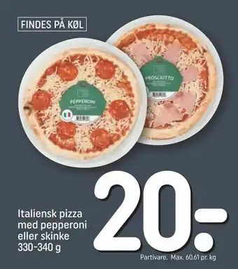REMA 1000 Italiensk pizza med pepperoni eller skinke tilbud