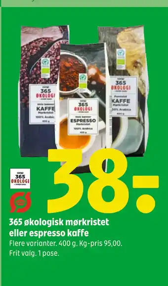 365 økologisk mørkristet eller espresso kaffe