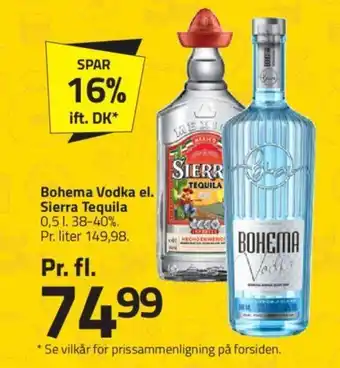 Fleggaard Bohema Vodka el. Sierra Tequila tilbud