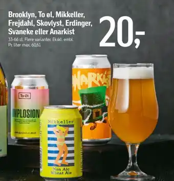 Føtex Brooklyn, To øl, Mikkeller, Frejdahl, Skovlyst, Erdinger, Svaneke eller Anarkist tilbud