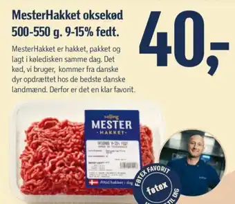 Føtex MesterHakket oksekød 500-550 g. 9-15% fedt. tilbud
