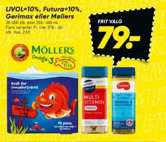 Bilka LIVOL+10%, Futura+10%, Gerimax eller Møllers tilbud