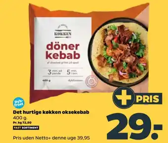 Netto Det hurtige køkken oksekebab 400 g. tilbud