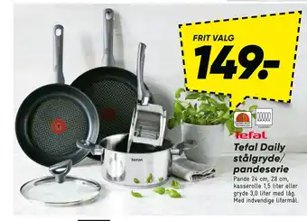 Bilka Tefal daily stålgryde/ pandeserie tilbud