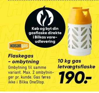 Bilka Flaskegas - ombytning tilbud