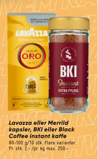 Bilka Lavazza eller merrild kapsler, bki eller black coffee instant kaffe tilbud