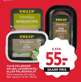 MENY Tulip pålækker pålæg leverpostej eller pålægssalat tilbud