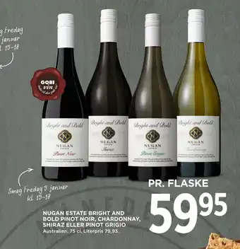 MENY Nugan estate bright and bold pinot noir, chardonnay, shiraz eller pinot grigio tilbud