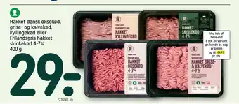 REMA 1000 Hakket dansk oksekød, grise- og kalvekød, kyllingekød eller frilandsgris hakket skinkekød 4-7% 400 g tilbud