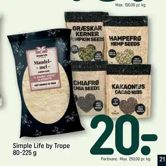 REMA 1000 Simple life by trope 80-225 g tilbud