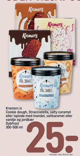 REMA 1000 Kramers is cookie dough, stracciatella, salty caramel eller ispinde med mandel, saltkaramel eller vanilje og jordbær dybfrost tilbud