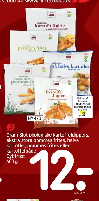 REMA 1000 Gram slot økologiske kartoffeldippers, ekstra store pommes frites, halve kartofler, pommes frites eller kartoffelbåde dybfros tilbud