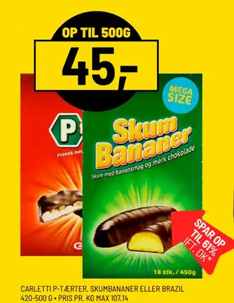 Carletti p-tærter, skumbananer eller brazil