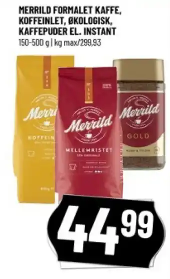 Løvbjerg MERRILD FORMALET KAFFE, KOFFEINLET, ØKOLOGISK, KAFFEPUDER EL. INSTANT tilbud