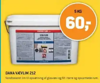 XL-BYG DANA VÆVLIM 212 tilbud