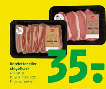 Coop 365 Koteletter eller stegeflæsk 400-500 g. Kg-pris maks. 87,50. Frit valg. 1 pakke. tilbud