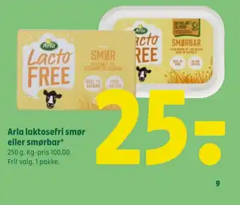 Coop 365 Arla laktosefri smør eller smørbar* 250 g. Kg-pris 100,00. Frit valg. 1 pakke. tilbud