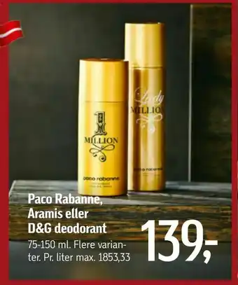 Føtex Paco Rabanne, Aramis eller D&G deodorant tilbud