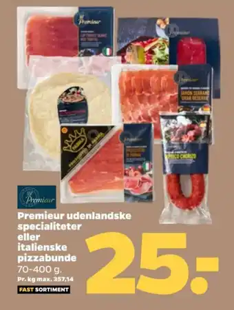 Netto Premieur udenlandske specialiteter eller italienske pizzabunde 70-400 g. tilbud