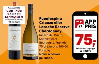 Kvickly Fuentespina crianza eller laroche reserve chardonnay tilbud