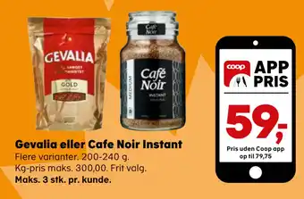Gevalia eller cafe noir instant