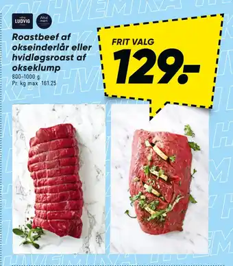 Bilka Roastbeef af okseinderlår eller hvidløgsroast af okseklump tilbud