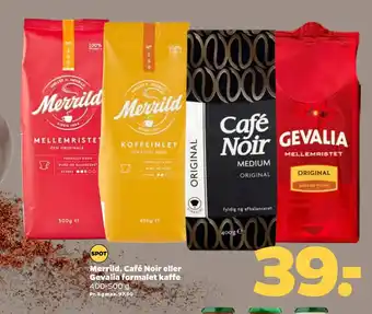 Netto Merrild, café noir eller gevalia formalet kaffe tilbud