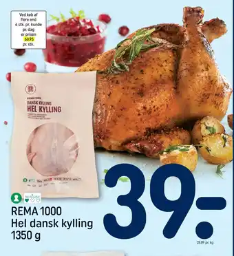 REMA 1000 Rema 1000 hel dansk kylling 1350 g tilbud