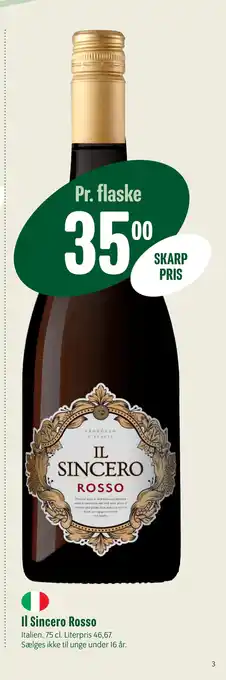 Min Købmand Il sincero rosso tilbud