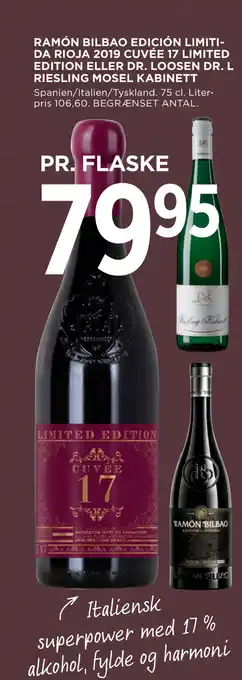 MENY Ramón bilbao edición limitida rioja 2019 cuvée 17 limited edition eller dr. loosen dr. l riesling mosel kabinett tilbud