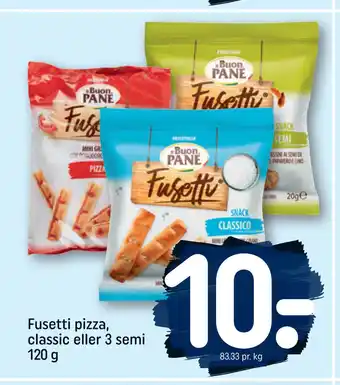 REMA 1000 Fusetti pizza, classic eller 3 semi 120 g tilbud