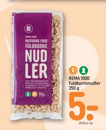 REMA 1000 Rema 1000 fuldkornsnudler 250 g tilbud