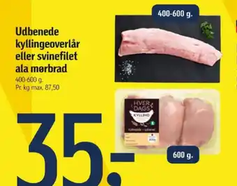 Føtex Udbenede kyllingeoverlår eller svinefilet ala mørbrad tilbud