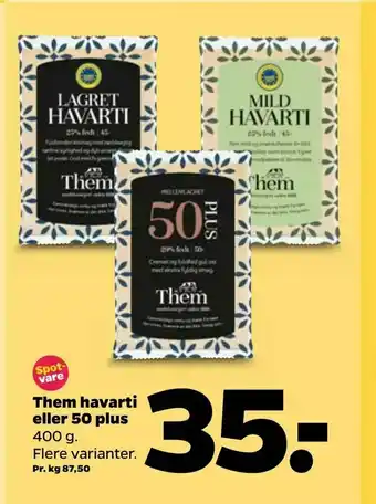 Netto Them havarti eller 50 plus tilbud