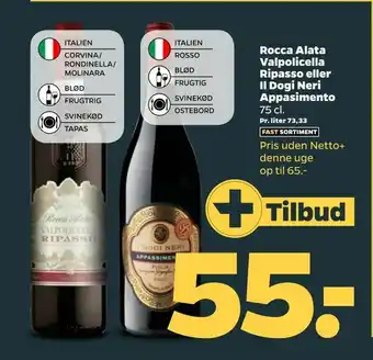 Netto Rocca Alata Valpolicella Ripasso eller Il Dogi Neri Appasimento tilbud