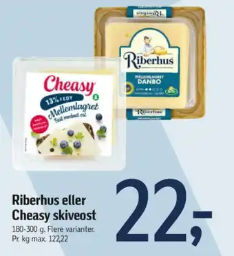 Føtex Riberhus eller Cheasy skiveost tilbud