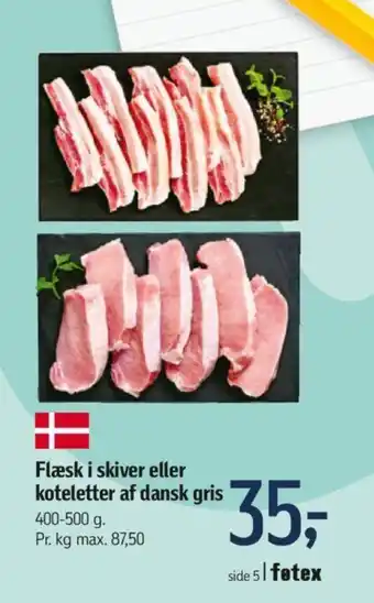 Føtex Flæsk i skiver eller koteletter af dansk gris tilbud