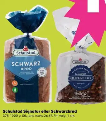 Kvickly Schulstad Signatur eller Schwarzbrød 375-1000 g tilbud