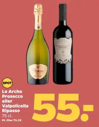 Netto Le Arche Prosecco eller Valpolicella Ripasso tilbud
